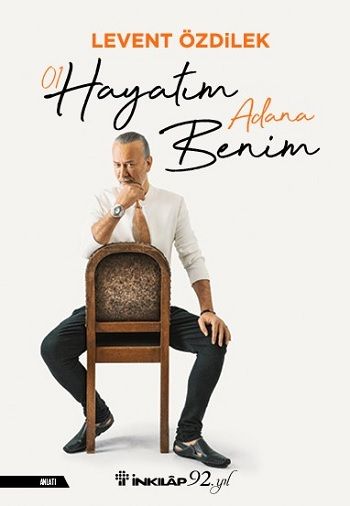 Hayatım Adana Benim - İnkılap Kitabevi Kitap