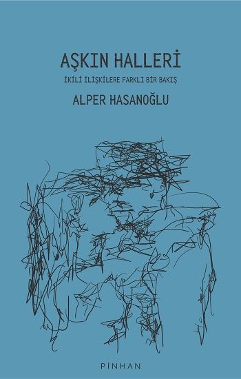Aşkın Halleri - Pinhan Yayıncılık Kitap