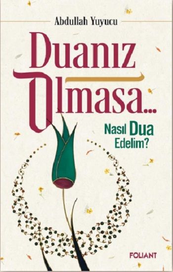 Duanız Olmasa... - Foliant Yayınları Kitap