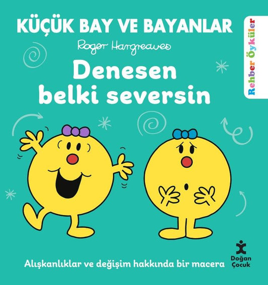 Küçük Bay ve Bayanlar Rehber Öyküler - Denesen Belki Seversin - Doğan Çocuk Kitap