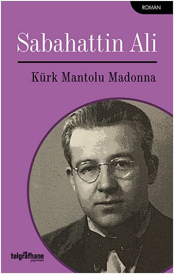Kürk Mantolu Madonna - Telgrafhane Yayınları Kitap