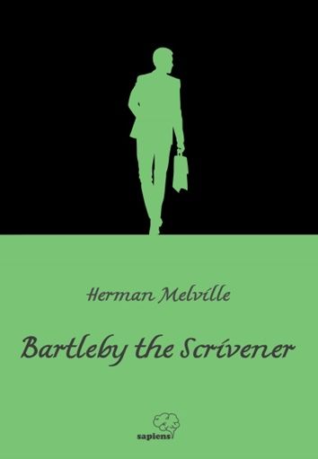 Bartleby the Scrivener - Sapiens Yayınları Kitap