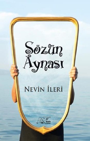 Sözün Aynası - Kuytu Yayınları Kitap