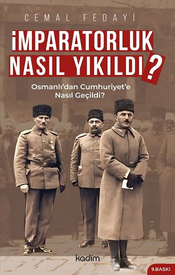 İmparatorluk Nasıl Yıkıldı? - Kadim Yayınları Kitap