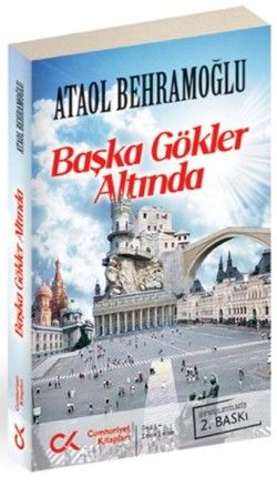 Başka Gökler Altında - Cumhuriyet Kitapları Kitap