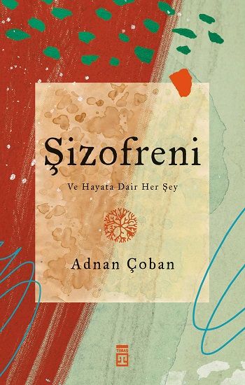 Şizofreni Adnan Çoban Türkçe kitap kapağı