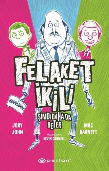 Felaket İkili 2 - Şimdi Daha da Beter (Fleksi Kapak) - Epsilon Yayınları Kitap