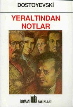 Yeraltından Notlar Fyodor Mihayloviç Dostoyevski Türkçe kitap kapağı