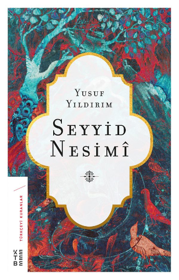 Seyyid Nesimi - Ketebe Yayınları Kitap