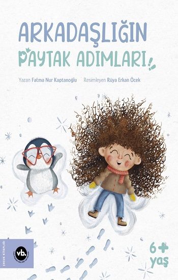 Arkadaşlığın Paytak Adımları - Vakıfbank Kültür Yayınları Kitap