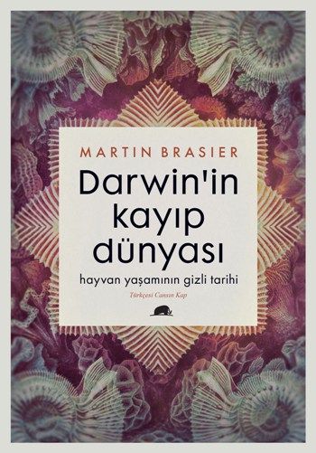 Darwin'in Kayıp Dünyası: Hayvan Yaşamının Gizli Tarihi - Kolektif Kitap Kitap