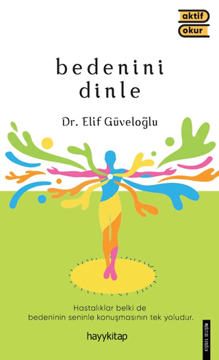 Bedenini Dinle - Hayykitap Kitap
