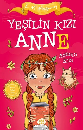 Yeşilin Kızı Anne 3 - Adanın Kızı (Çocuklar İçin) - Dokuz Yayınları Kitap