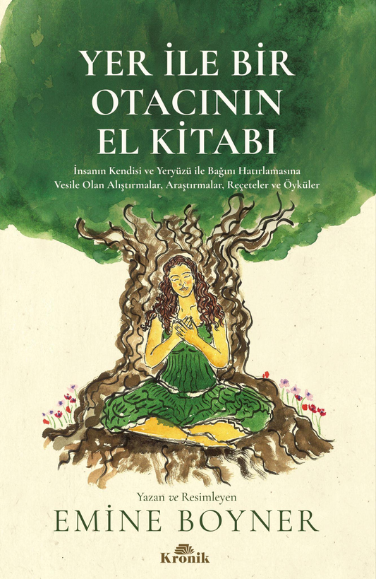 Yer ile Bir Otacının El Kitabı - Kronik Kitap Kitap