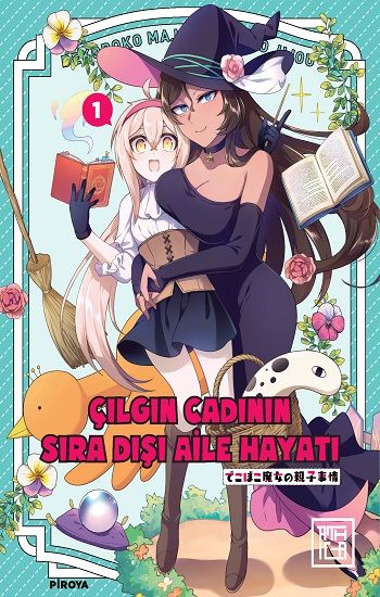 Çılgın Cadının Sıra Dışı Aile Hayatı 1 - Athica Yayınları Kitap