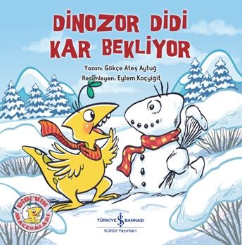 Dinozor Didi Kar Bekliyor - İş Bankası Kültür Yayınları Kitap