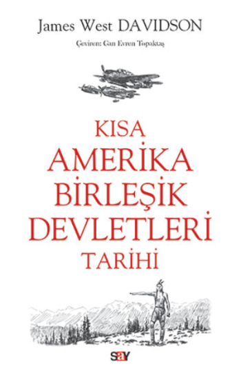 Kısa Amerika Birleşik Devletleri Tarihi - Say Yayınları Kitap