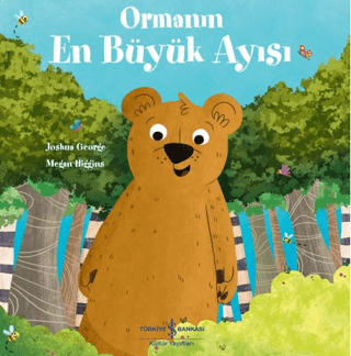 Ormanın En Büyük Ayısı - İş Bankası Kültür Yayınları Kitap