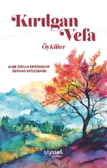 Kırılgan Vefa - Ulysses Yayınları Kitap