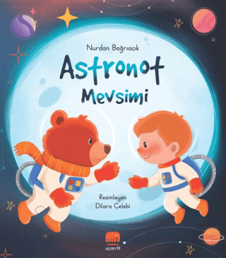 Astronot Mevsimi - Uçan Fil Yayınları Kitap