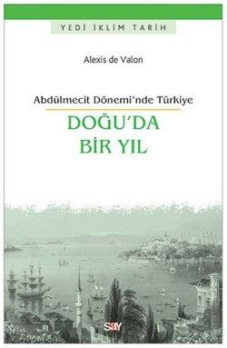 Doğu’da Bir Yıl - Say Yayınları Kitap