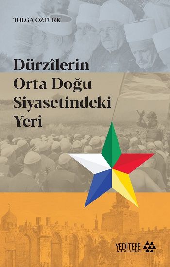 Dürzilerin Orta Doğu Siyasetindeki Yeri - Yeditepe Yayınevi Kitap