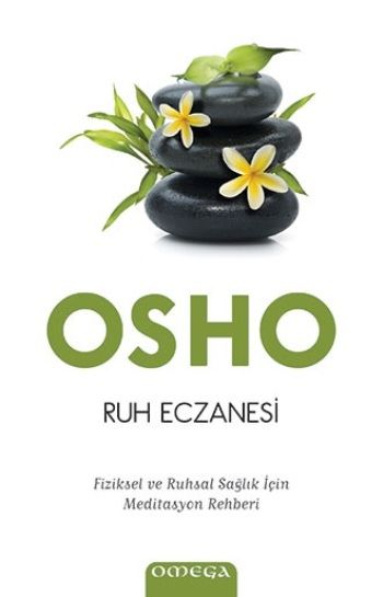 Ruh Eczanesi Osho (Bhagwan Shree Rajneesh) Türkçe kitap kapağı