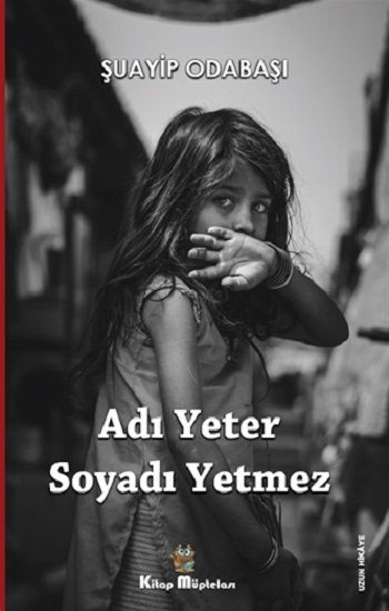 Adı Yeter, Soyadı Yetmez - Kitap Müptelası Yayınları Kitap