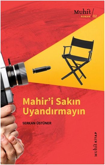 Mahir’i Sakın Uyandırmayın - Muhit Kitap Kitap