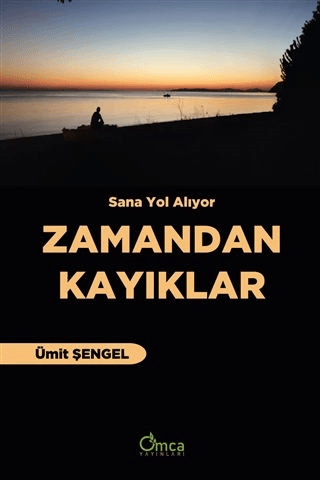 Zamandan Kayıklar - Omca Yayınları Kitap