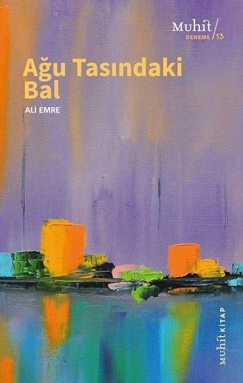 Ağu Tasındaki Bal - Muhit Kitap Kitap