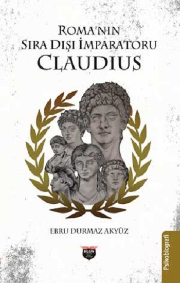 Roma'nın Sıra Dışı İmparatoru - Bilgin Kültür Sanat Kitap