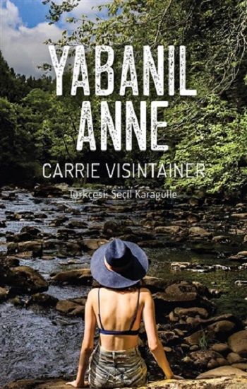 Yabanıl Anne - Yeni İnsan Yayınları Kitap
