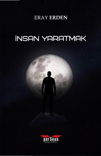 İnsan Yaratmak - Perseus Kitap