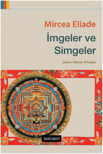 İmgeler Ve Simgeler - Doğu Batı Yayınları Kitap