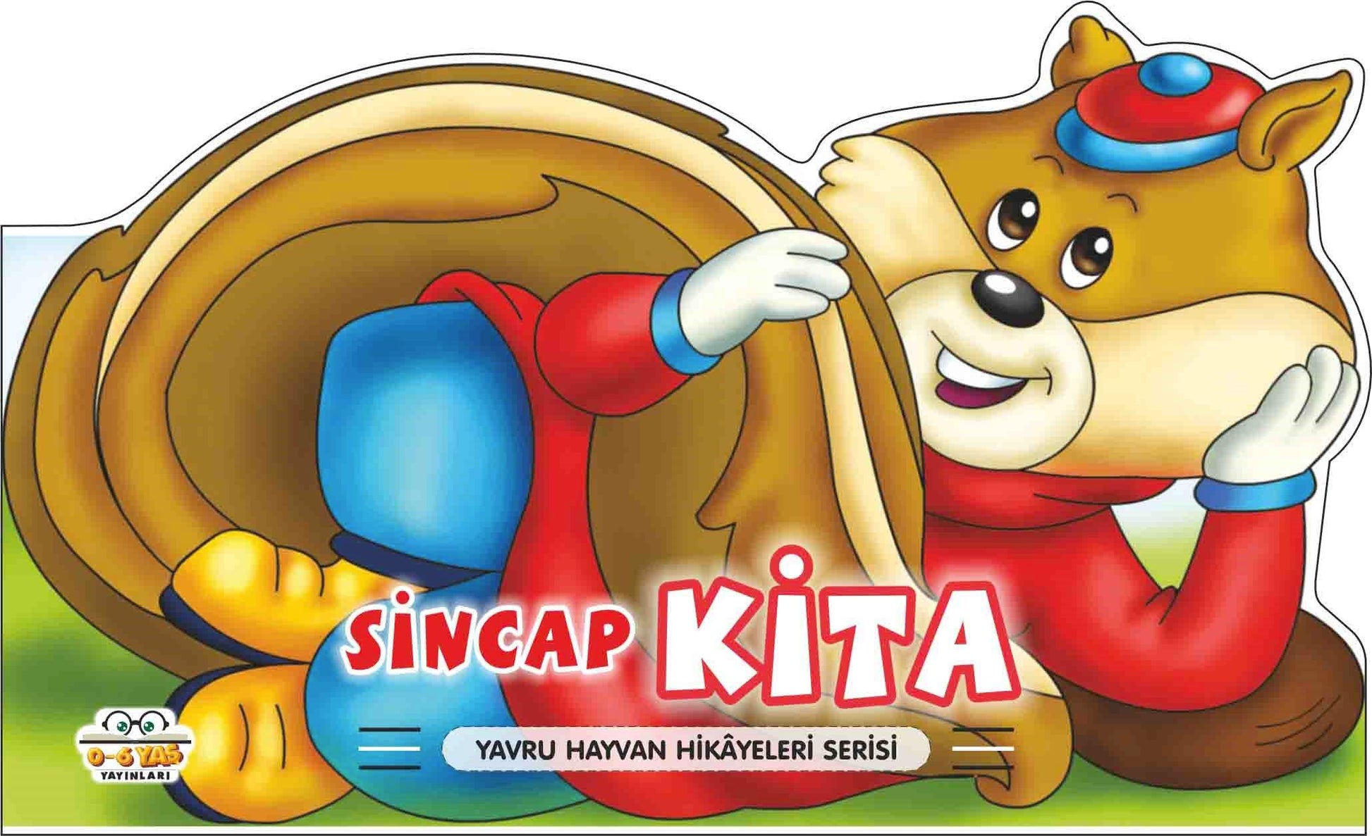 Sincap Kita – Yavru Hayvan Hikayeleri - 0-6 Yaş Yayınları Kitap