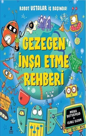 Gezegen İnşa Etme Rehberi - Doğan Çocuk Kitap