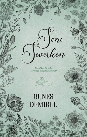 Seni Severken - Ephesus Yayınları Kitap