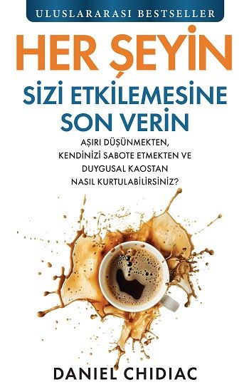 Her Şeyin Sizi Etkilemesine Son Verin - Butik Yayınları Kitap