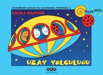 Uğurböceği Serisi 08 - Uzay Yolculuğu (Çıkartmalı) - Yapı Kredi Yayınları Kitap