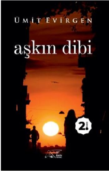 Aşkın Dibi - Kuytu Yayınları Kitap