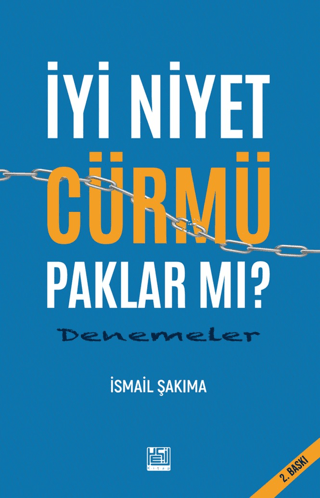 İyi Niyet Cürmü Paklar Mı? - Kadim Yayınları Kitap