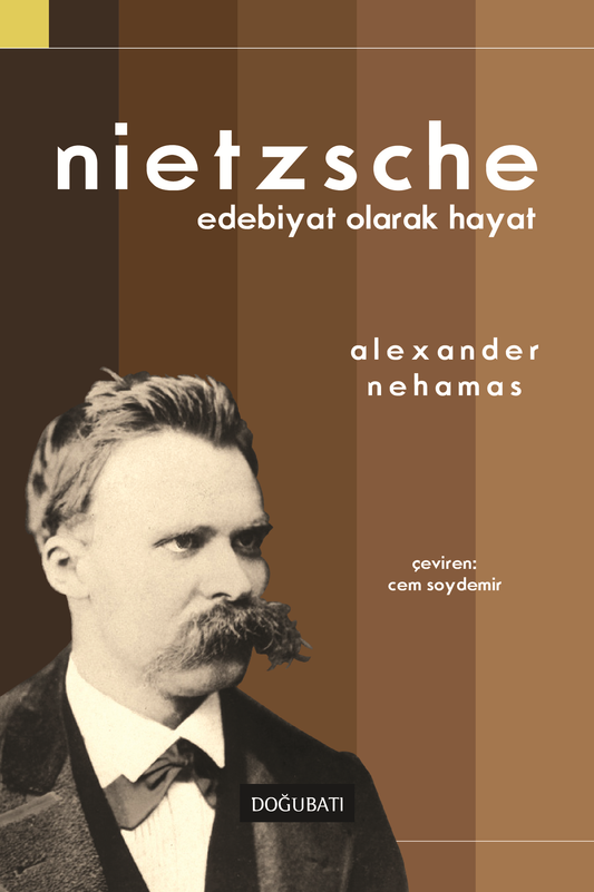 Nietzsche: Edebiyat Olarak Hayat - Doğu Batı Yayınları Kitap