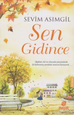 Sen Gidince - Hayat Yayınları Kitap