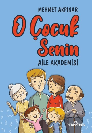 O Çocuk Senin - Yediveren Yayınları Kitap