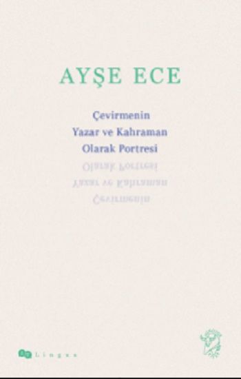 Çevirmenin Yazar ve Kahraman Olarak Portresi - Minotor Kitap Kitap