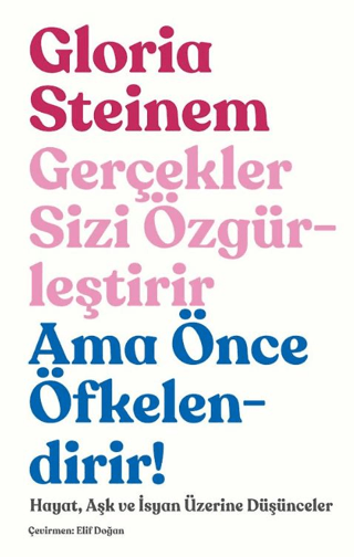Gerçekler Sizi Özgürleştirir Ama Önce Öfkelendirir! - Düşbaz Kitaplar Kitap