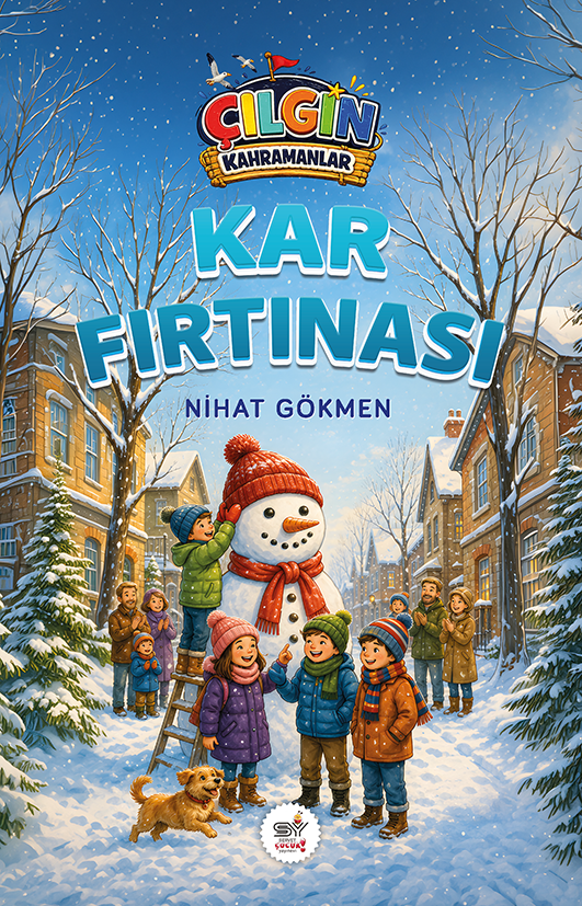 Çılgın Kahramanlar - Kar Fırtınası - Servet Yayınevi Kitap