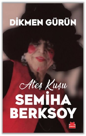 Ateş Kuşu Semiha Berksoy - Kırmızı Kedi Yayınevi Kitap