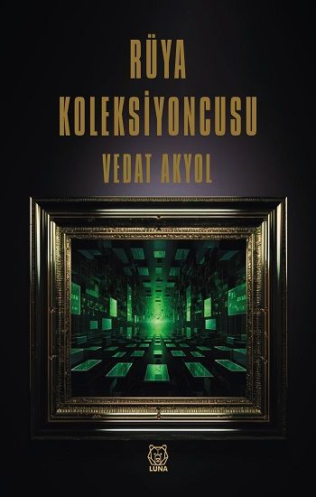 Rüya Koleksiyoncusu - Luna Yayınları Kitap